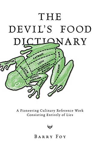 Foy - Devil's Food Dictionary A Pioneering Culinary Reference Work Co