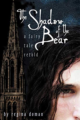 Doman - Shadow of the Bear: A Fairy Tale Retold - New paperback or sof