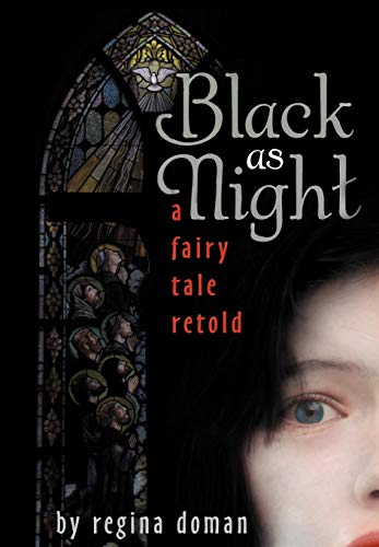 Doman - Black as Night: A Fairy Tale Retold - New hardback or cased bo