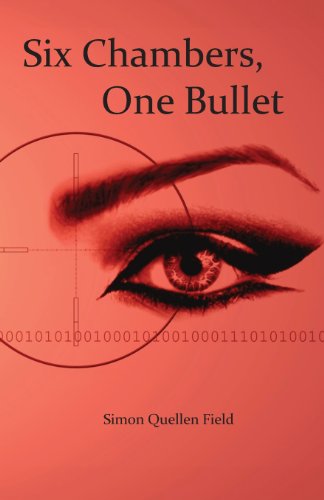 Field - Six Chambers, One Bullet - New paperback or softback