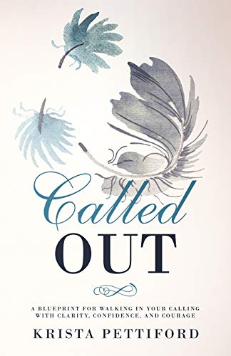 Pettiford - Called Out: A Blueprint for Walking in Your Calling With C
