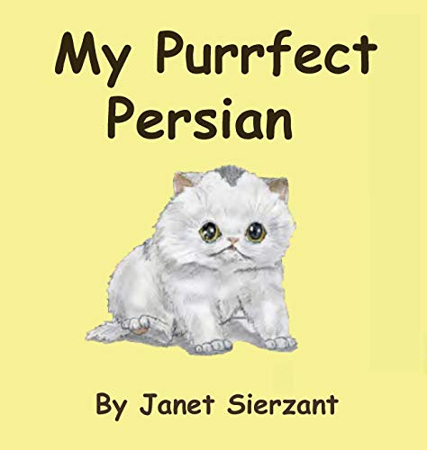 Sierzant - My Purrfect Persian - New hardback or cased book