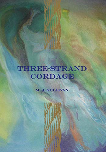 Sullivan - Three-Strand Cordage - New hardback or cased book