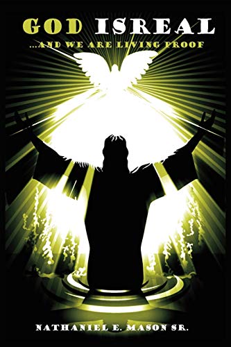 Mason Sr - God Isreal and We Are Living Proof - New paperback or softb