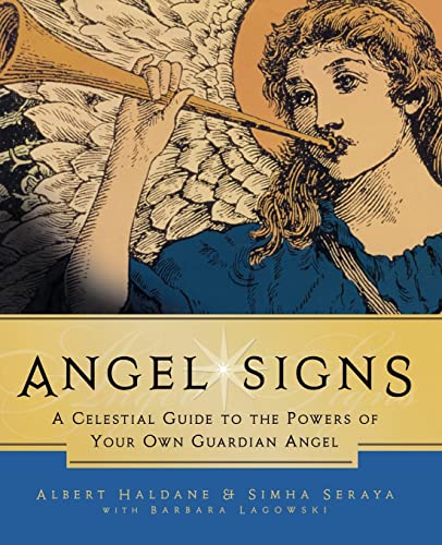 Seraya - Angel Signs A Celestial Guide to the Powers of Your Own Guar