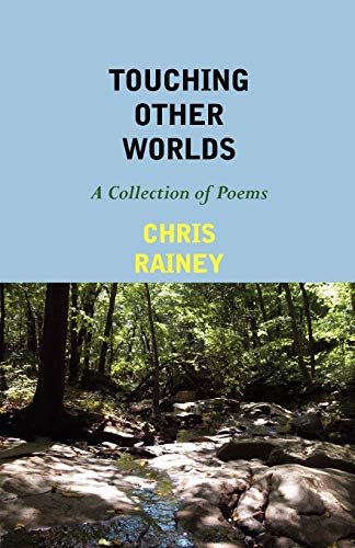 Rainey - Touching Other Worlds: A Collection of Poems - New paperback