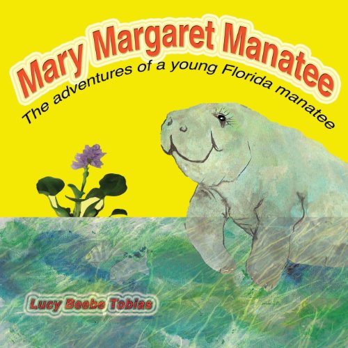 Tobias - Mary Margaret Manatee - New paperback or softback
