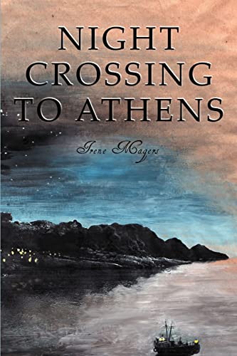 Magers - Night Crossing to Athens - New paperback or softback