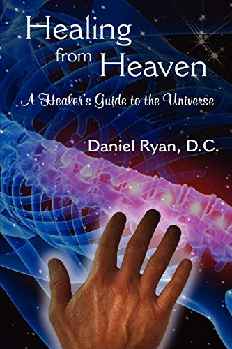Ryan - Healing from Heaven: A Healer's Guide to the Universe - New pap