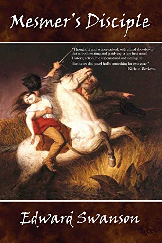 Swanson - Mesmer's Disciple - New paperback or softback