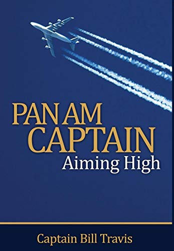 ravis - Pan Am Captain Aiming High - New hardback or cased book