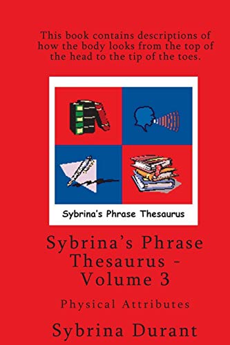 Durant - 's Phrase Thesaurus - Volume 3 - Physical Attributes - New pa