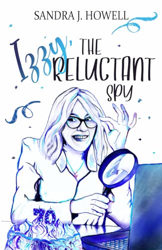 Howell - Izzy, The Reluctant Spy - New paperback or softback