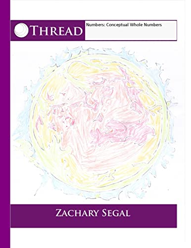 Segal - Thread Numbers Conceptual Whole Numbers - New paperback or so