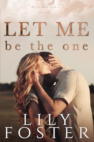 Foster - Let Me Be the One - New paperback or softback