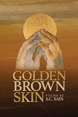 Says - Golden Brown Skin - New paperback or softback