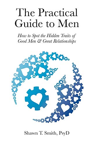 Smit - Practical Guide to Men How to Spot the Hidden Traits of Good M