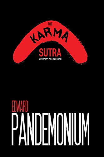 Pandemonium - Karma Sutra A Process of Liberation - New paperback or