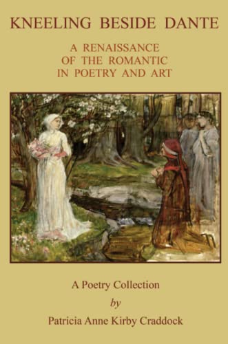 Kirby Craddock - Kneeling Beside Dante - New paperback or softback