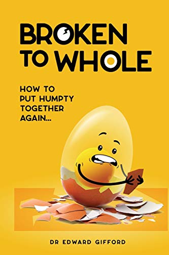 Gifford - Broken to Whole: How to put Humpty together again - New pape