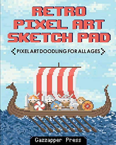 Press - Retro Pixel Art Sketch Pad Pixel Art Doodling for All Ages -