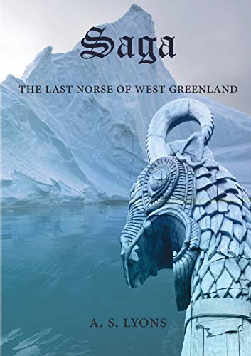 Lyons - Saga: The Last Norse of West Greenland - New paperback or soft