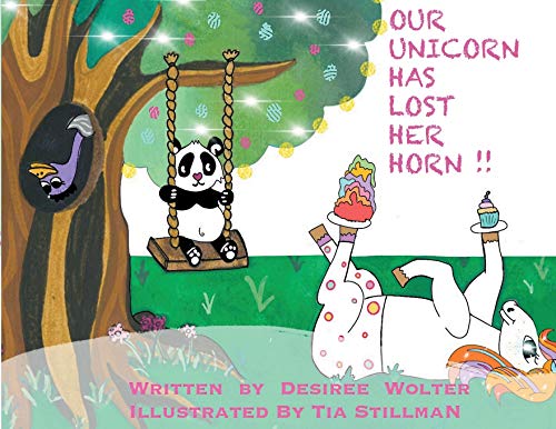 Wolter - Our Unicorn Has Lost Her Horn - New paperback or softback