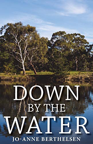 Berthelsen - Down by the Water - New paperback or softback