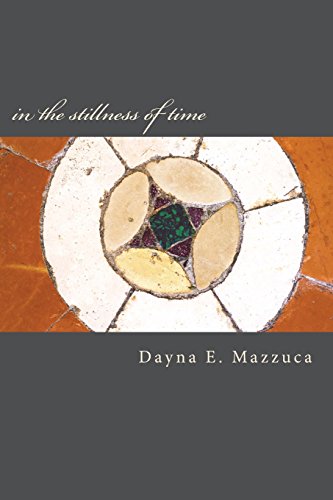 Mazzuca - in the stillness of time a book of poems - New paperback or