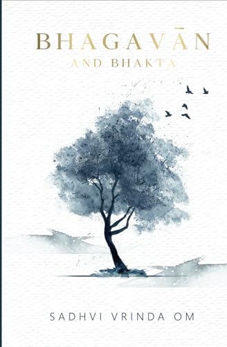 Vrinda Om - Bhagavan and Bhakta - New paperback or softback