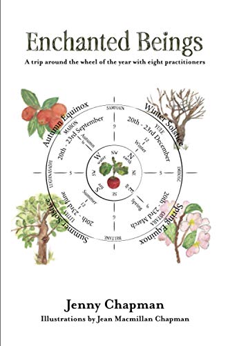 Chapman - Enchanted Beings A Trip Around the Wheel of the Year with