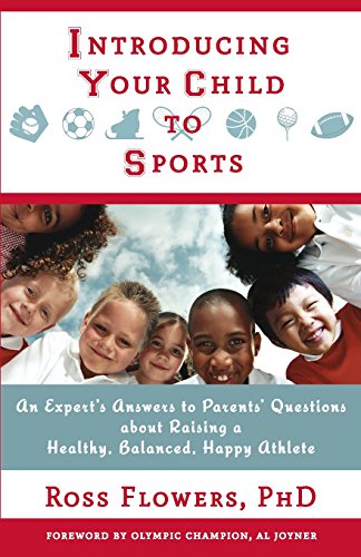 Flowers - Introducing Your Child to Sports: An Expert's Answers to Par