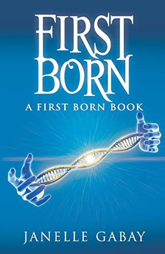 Gabay - First Born A First Born Book from The Guardians of Dare Chron