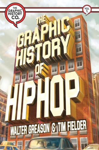 Greason - Graphic History of Hip Hop - New hardback or cased book