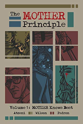 Padron - MOTHER Principle: Volume 1: MOTHER Knows Best - New paperback