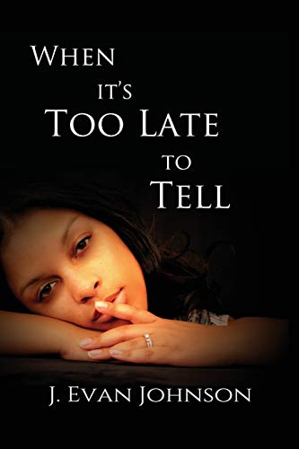 Johnson - When it's Too Late to Tell - New paperback or softback