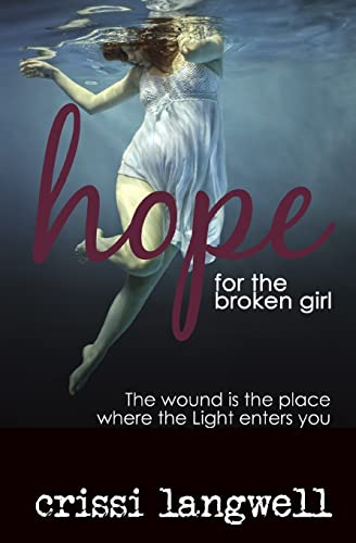 Langwell - Hope for the Broken Girl - New paperback or softback
