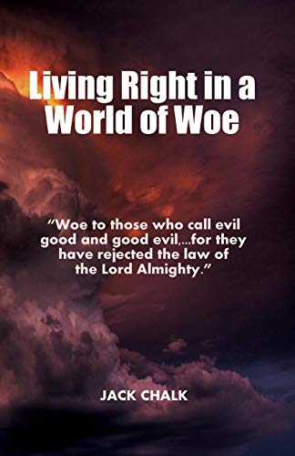 Chalk - Living Right in a World of Woe - New paperback or softback
