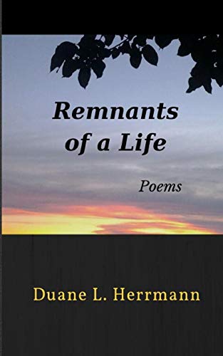 Herrmann - Remnants of a Life Poems - New paperback or softback