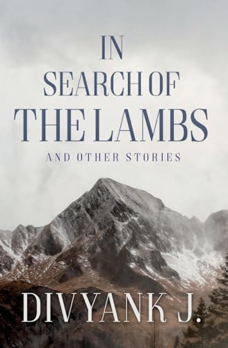 J. - In Search of the Lambs And Other Stories - New paperback or soft