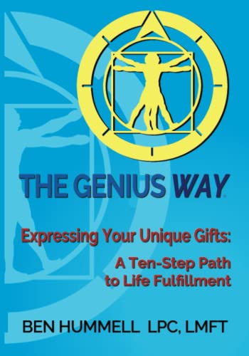 Hummell - Genius Way? Expressing Your Unique Gifts A Ten-Step Path t