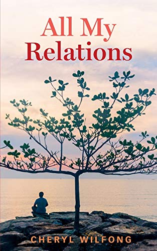 Wilfong - All My Relations - New paperback or softback