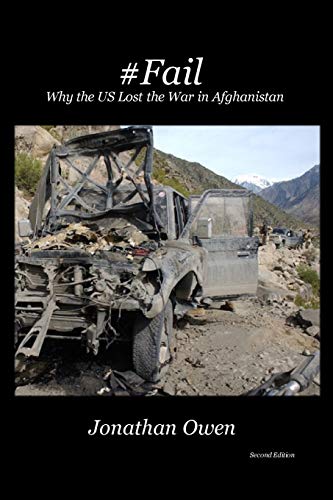 Owen - #Fail: Why the US Lost the War in Afghanistan - New paperback o