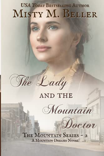 Beller - Lady and the Mountain Doctor - New paperback or softback
