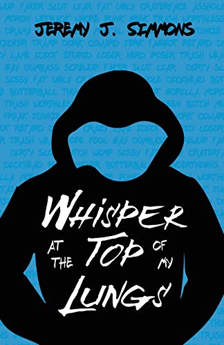 Simmons - Whisper at the Top of My Lungs - New paperback or softback