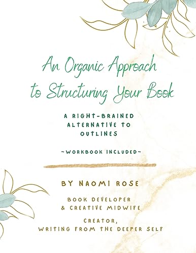Ros - An Organic Approach to Structuring Your Book: A Right-Brained Al