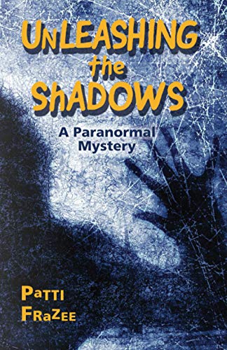 Fraz - Unleashing the Shadows A Paranormal Mystery - New paperback or