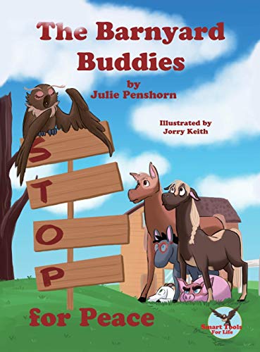 Penshorn - Barnyard Buddies STOP for Peace - New hardback or cased boo