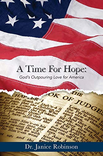 Robinson - A Time for Hope: God's Outpouring Love for America - New pa