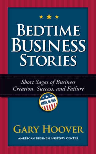 Hoover - Bedtime Business Stories Short Sagas of Business Creation, S